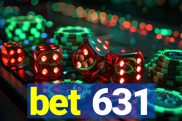 bet 631